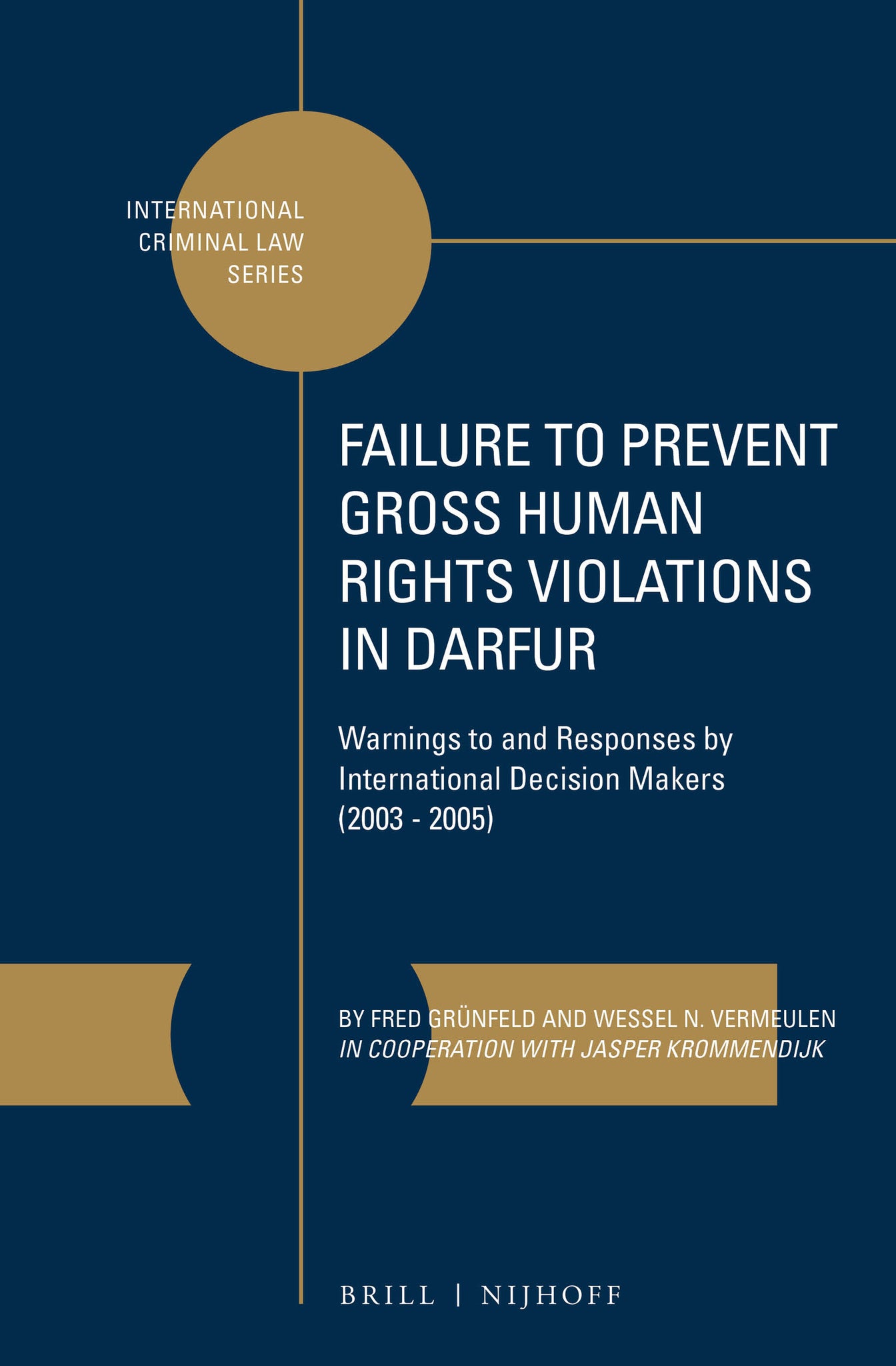 Cover image for Failure to Prevent Gross Human Rights Violations in Darfur ISBN 9789004260313